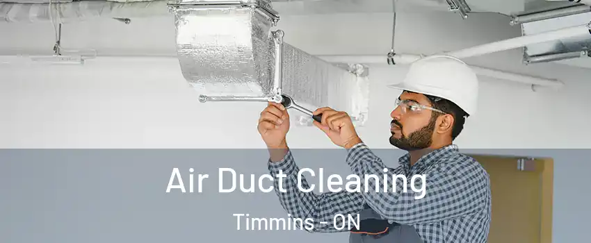  Air Duct Cleaning Timmins - ON