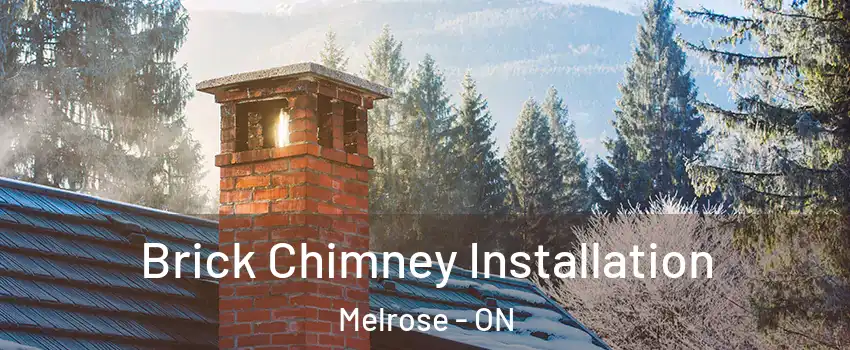  Brick Chimney Installation Melrose - ON