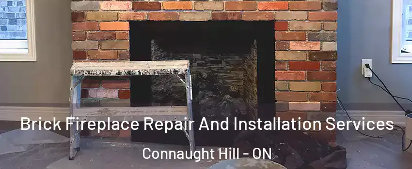  Brick Fireplace Repair And Installation Services Connaught Hill - ON