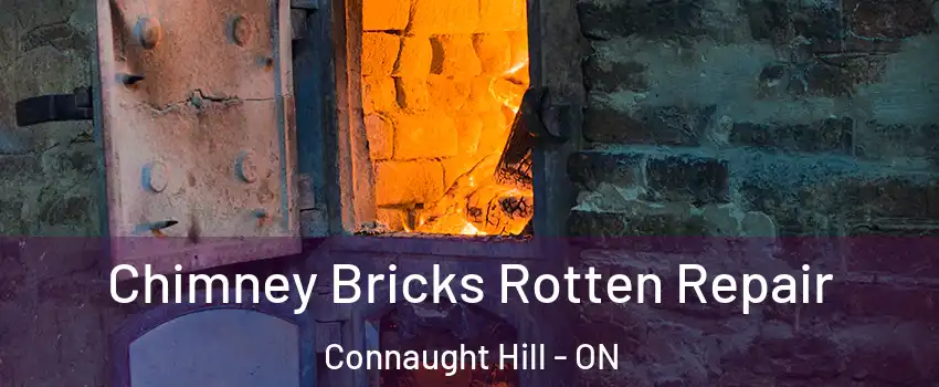  Chimney Bricks Rotten Repair Connaught Hill - ON