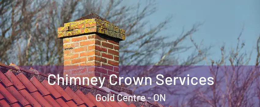  Chimney Crown Services Gold Centre - ON
