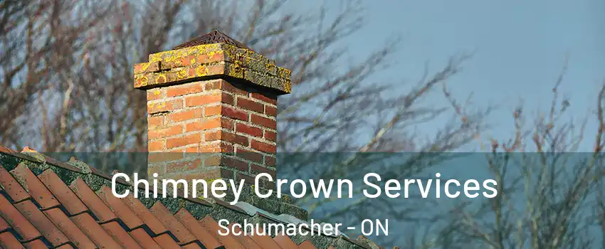  Chimney Crown Services Schumacher - ON