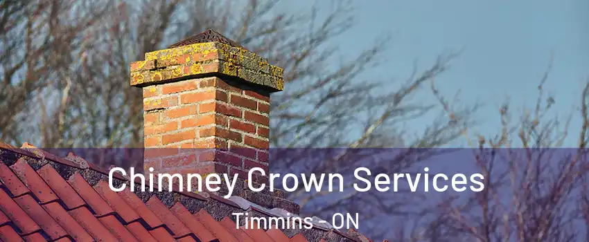  Chimney Crown Services Timmins - ON