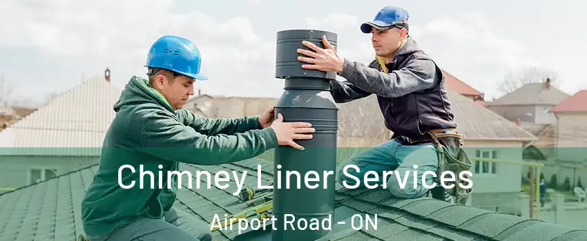  Chimney Liner Services Airport Road - ON