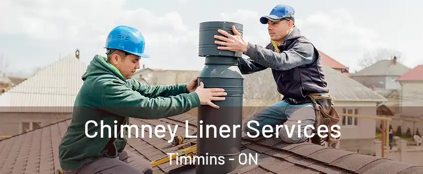  Chimney Liner Services Timmins - ON