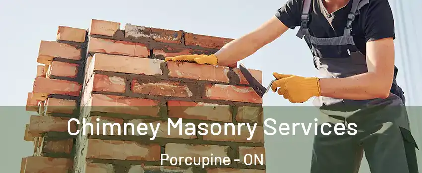  Chimney Masonry Services Porcupine - ON