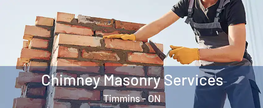  Chimney Masonry Services Timmins - ON