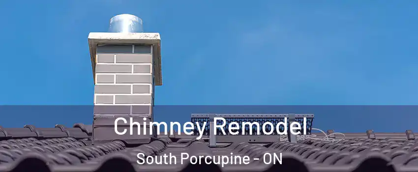  Chimney Remodel South Porcupine - ON