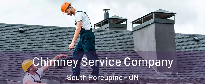  Chimney Service Company South Porcupine - ON