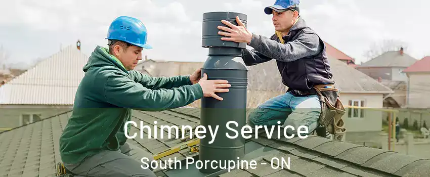  Chimney Service South Porcupine - ON