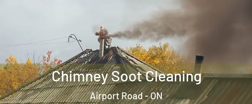  Chimney Soot Cleaning Airport Road - ON