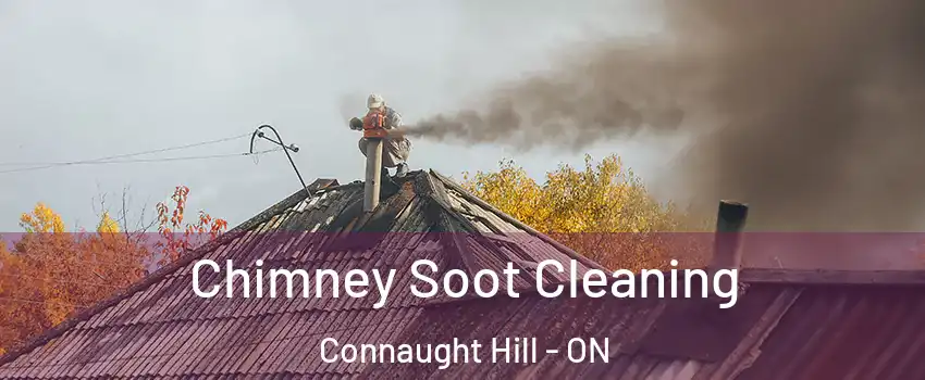  Chimney Soot Cleaning Connaught Hill - ON