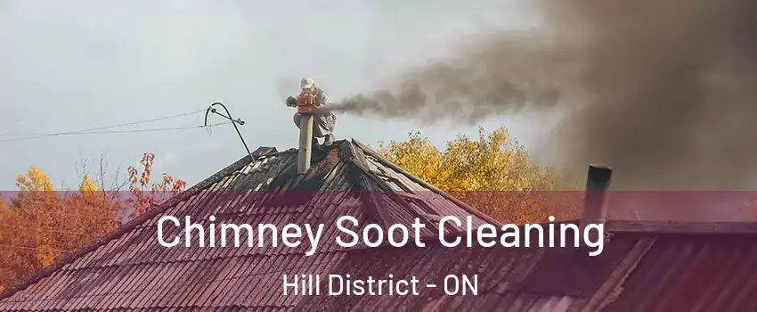  Chimney Soot Cleaning Hill District - ON
