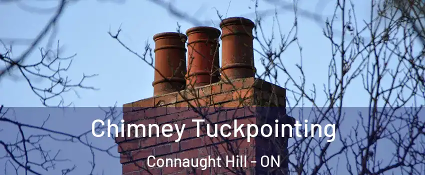  Chimney Tuckpointing Connaught Hill - ON