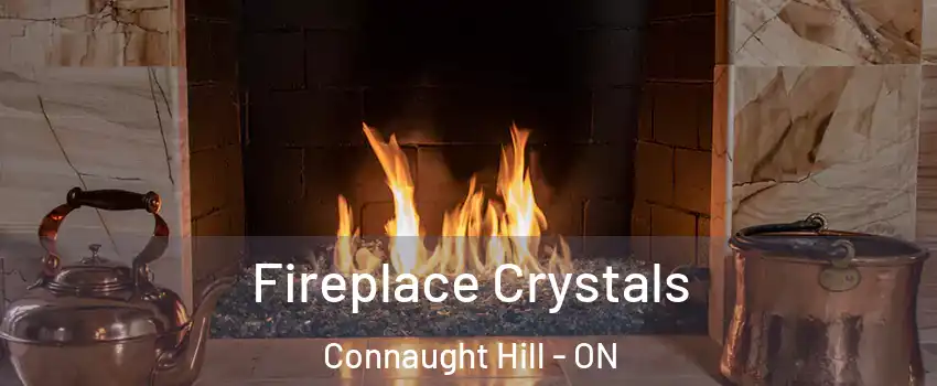  Fireplace Crystals Connaught Hill - ON