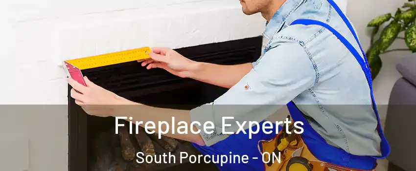  Fireplace Experts South Porcupine - ON