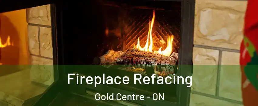  Fireplace Refacing Gold Centre - ON