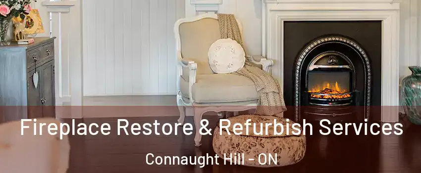  Fireplace Restore & Refurbish Services Connaught Hill - ON
