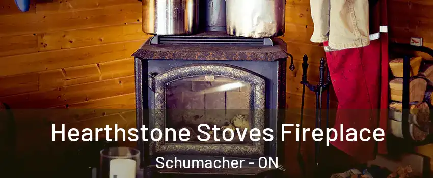  Hearthstone Stoves Fireplace Schumacher - ON