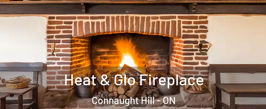  Heat & Glo Fireplace Connaught Hill - ON