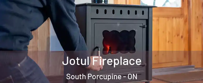  Jotul Fireplace South Porcupine - ON