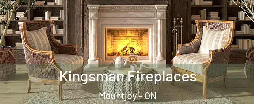  Kingsman Fireplaces Mountjoy - ON