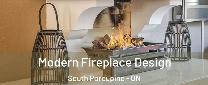  Modern Fireplace Design South Porcupine - ON