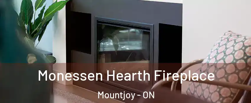  Monessen Hearth Fireplace Mountjoy - ON