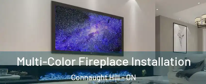  Multi-Color Fireplace Installation Connaught Hill - ON