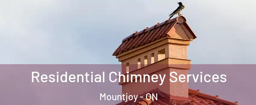  Residential Chimney Services Mountjoy - ON