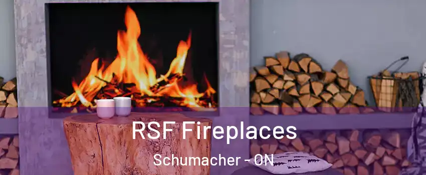  RSF Fireplaces Schumacher - ON
