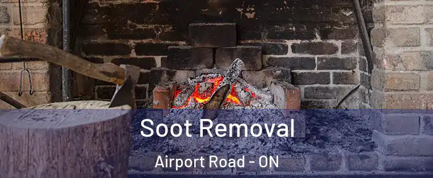  Soot Removal Airport Road - ON