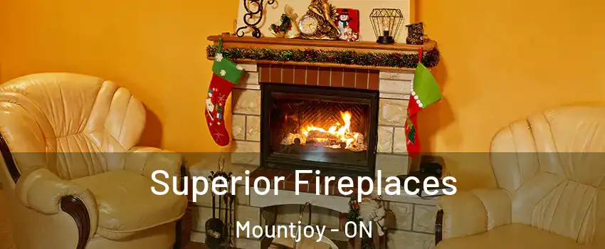  Superior Fireplaces Mountjoy - ON