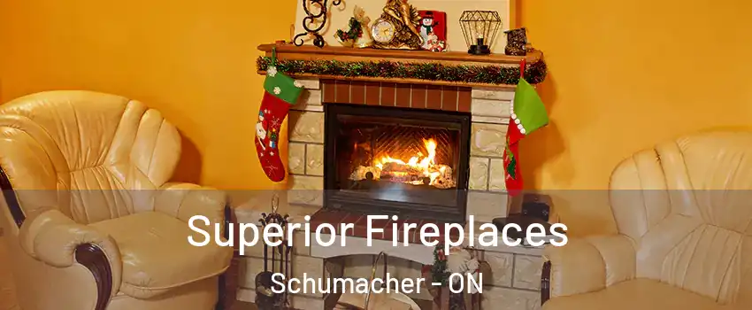  Superior Fireplaces Schumacher - ON