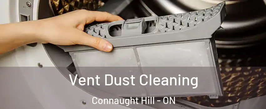  Vent Dust Cleaning Connaught Hill - ON