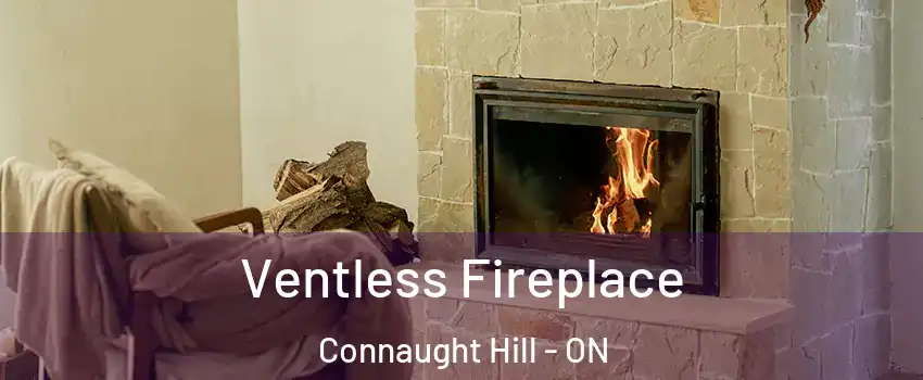  Ventless Fireplace Connaught Hill - ON