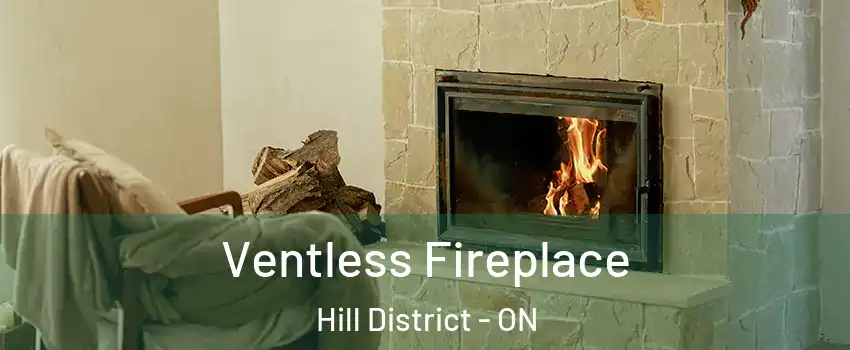  Ventless Fireplace Hill District - ON