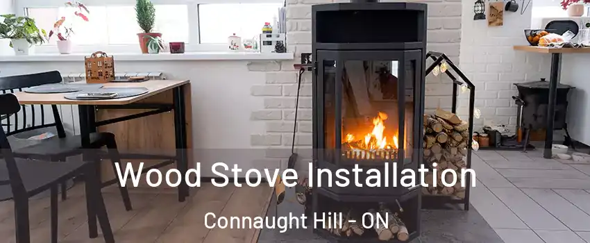  Wood Stove Installation Connaught Hill - ON