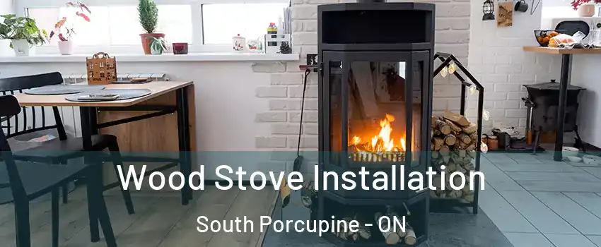  Wood Stove Installation South Porcupine - ON